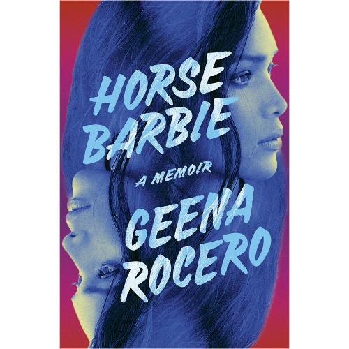 An image of a book with a portrait of a woman and the title of the book reads "Horse Barbie a Memoir" by Geena Rocero.