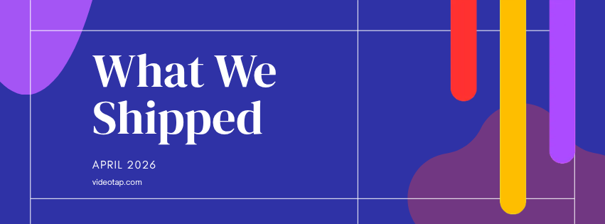 What We Shipped: April 2026