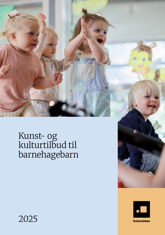 Forsiden av Kulturtankens rapport "Kunst- og kulturtilbud til barnehagebarn 2025"