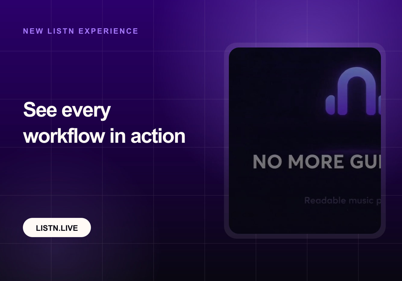 Meet the New LISTN Landing Page and Workflow Videos — LISTN product update