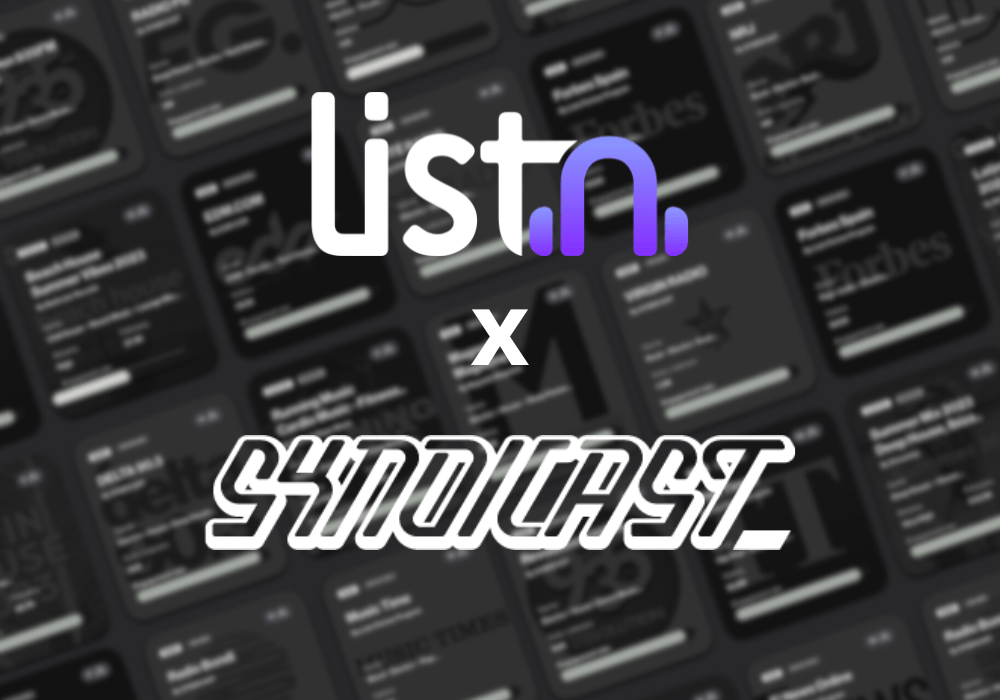 A Game-Changing Partnership: Listn and Syndicast Join Forces to Revolutionize Music Promotion — LISTN