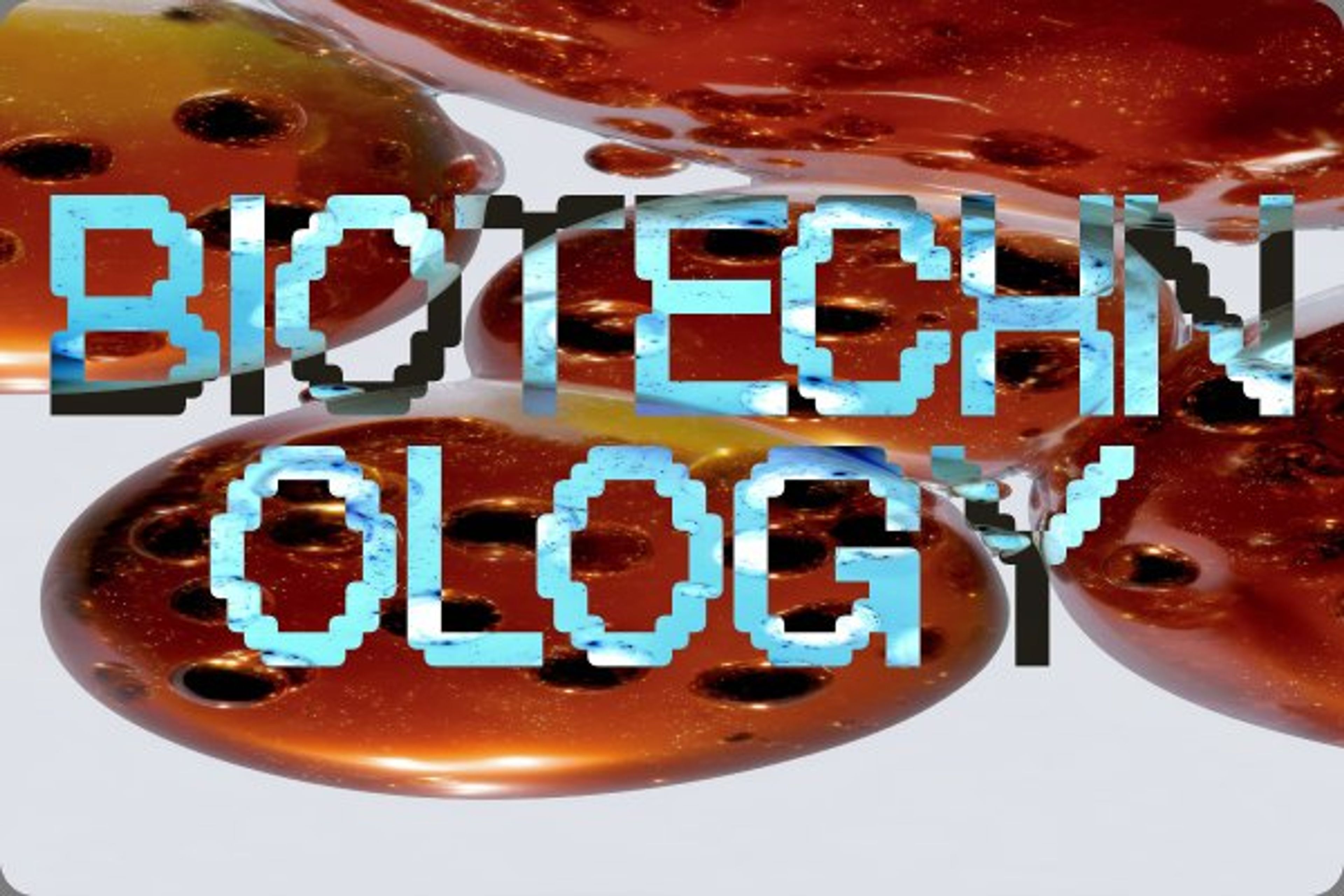 Biotechnology