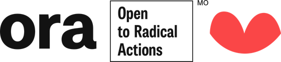 ora — Open for Radical Actions
