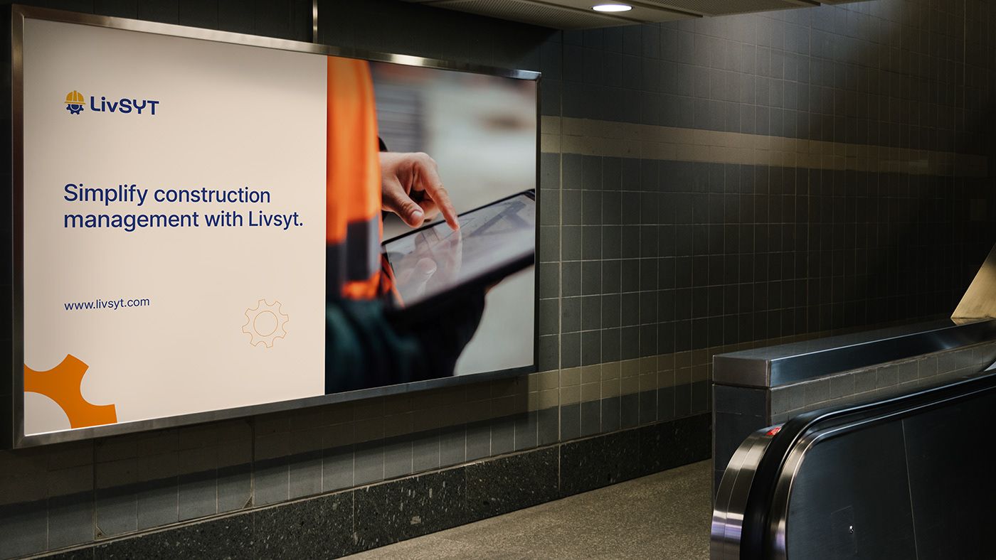 LivSYT poster in a transit station reading Simplify construction management with Livsyt