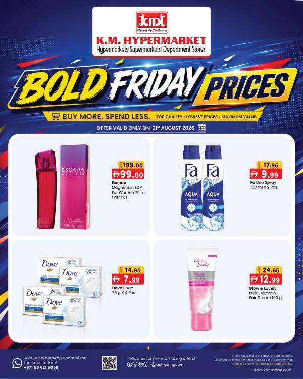 Bold Friday Prices from K.M. TRADING until 21st August
