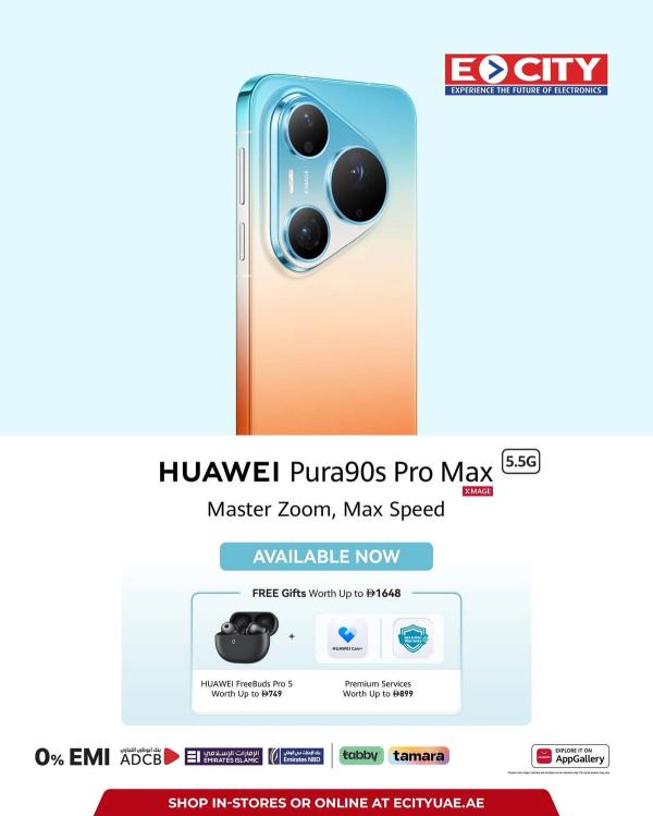 Sale On HUAWEI Pura 90s Pro Max from ECity until 31st July
