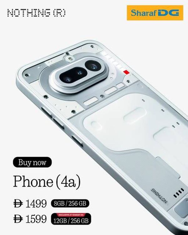 Nothing Phone (4a) Sale from Sharaf DG until 31st March