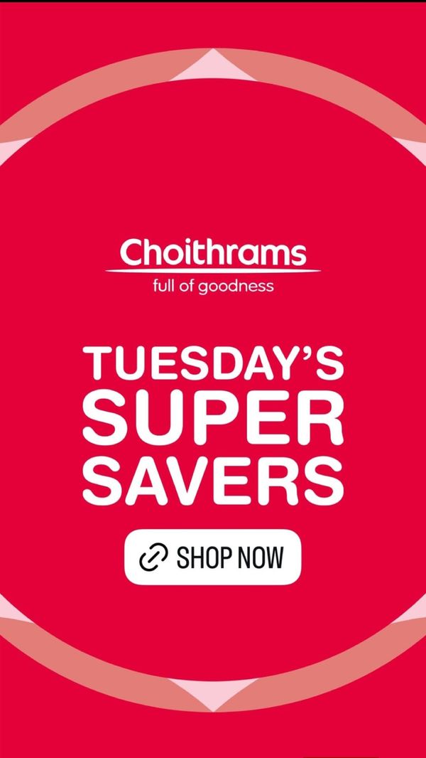 Tuesday Super Savers from Choithrams until 28th April