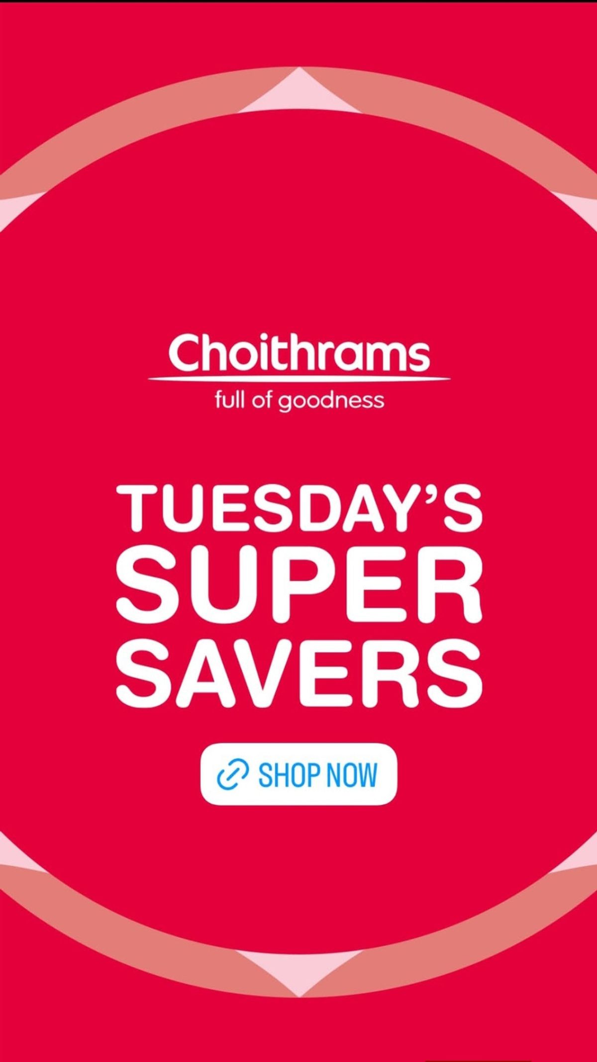 Tuesday Super Savers from Choithrams until 7th April