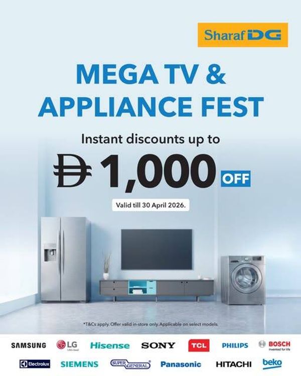 Mega Tv & Appliance Fest from Sharaf DG until 30th April