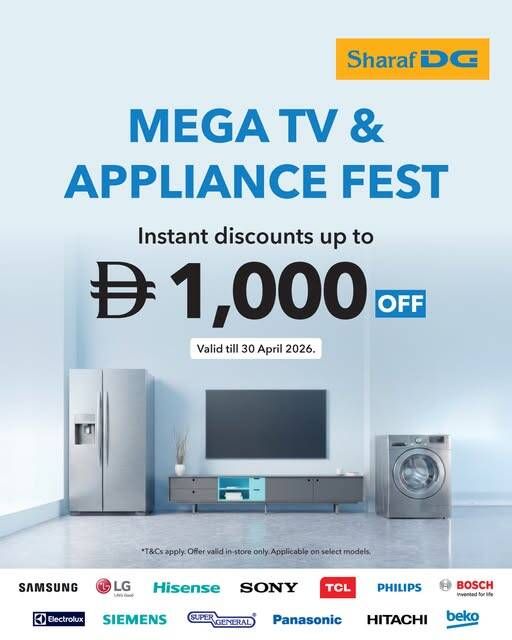 Mega Tv & Appliance Fest from Sharaf DG until 30th April