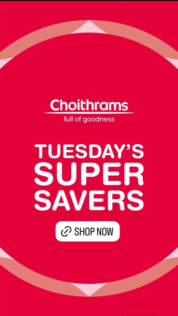 Tuesday Super Savers from Choithrams until 5th May