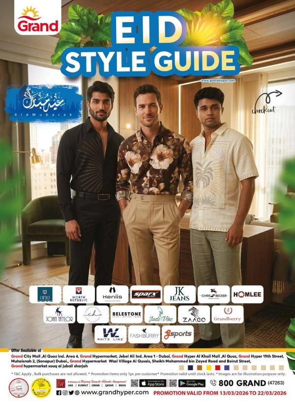 Eid Style Guide from Grand Hypermarket until 22nd March
