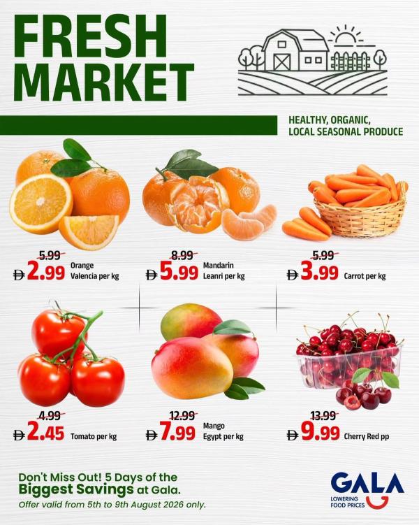 Fresh Market from Gala Supermarket until 9th August