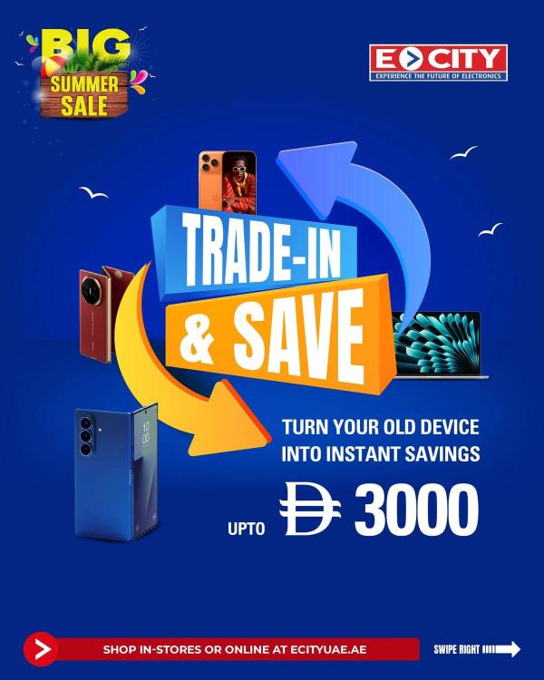 Save Up To AED 3000 from ECity until 15th July