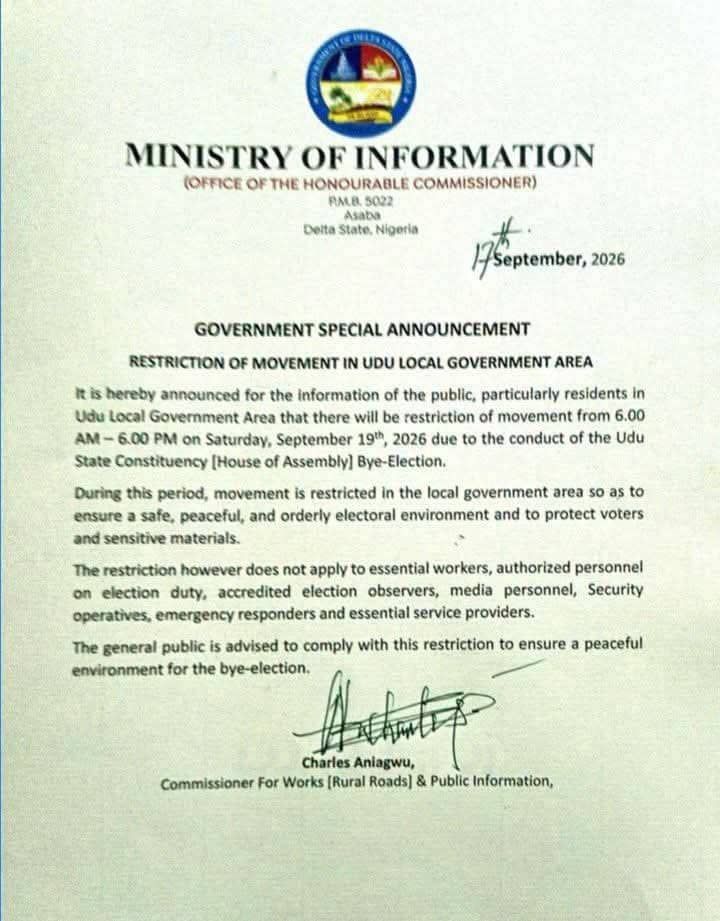 An official Delta State Ministry of information document announcing a 6:00 AM to 6:00 PM movement restriction in the Udu Loval Government Area on Saturday, September 19, 2026, due to the House of Assembly by-election. This documents features an official crest and is signed at the bottom by Commissioner Charles Aniagwu.