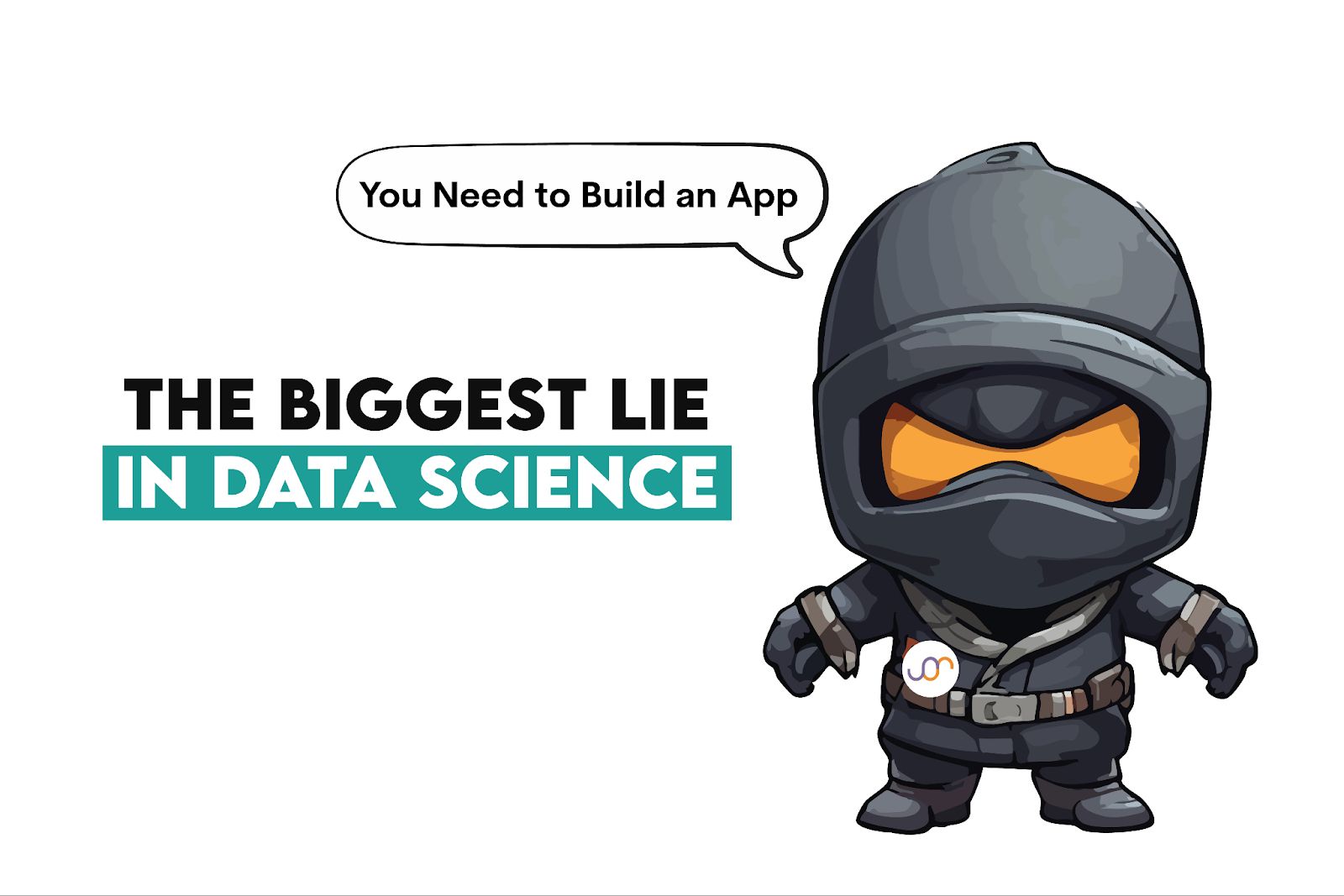Do I need to build an app in data science