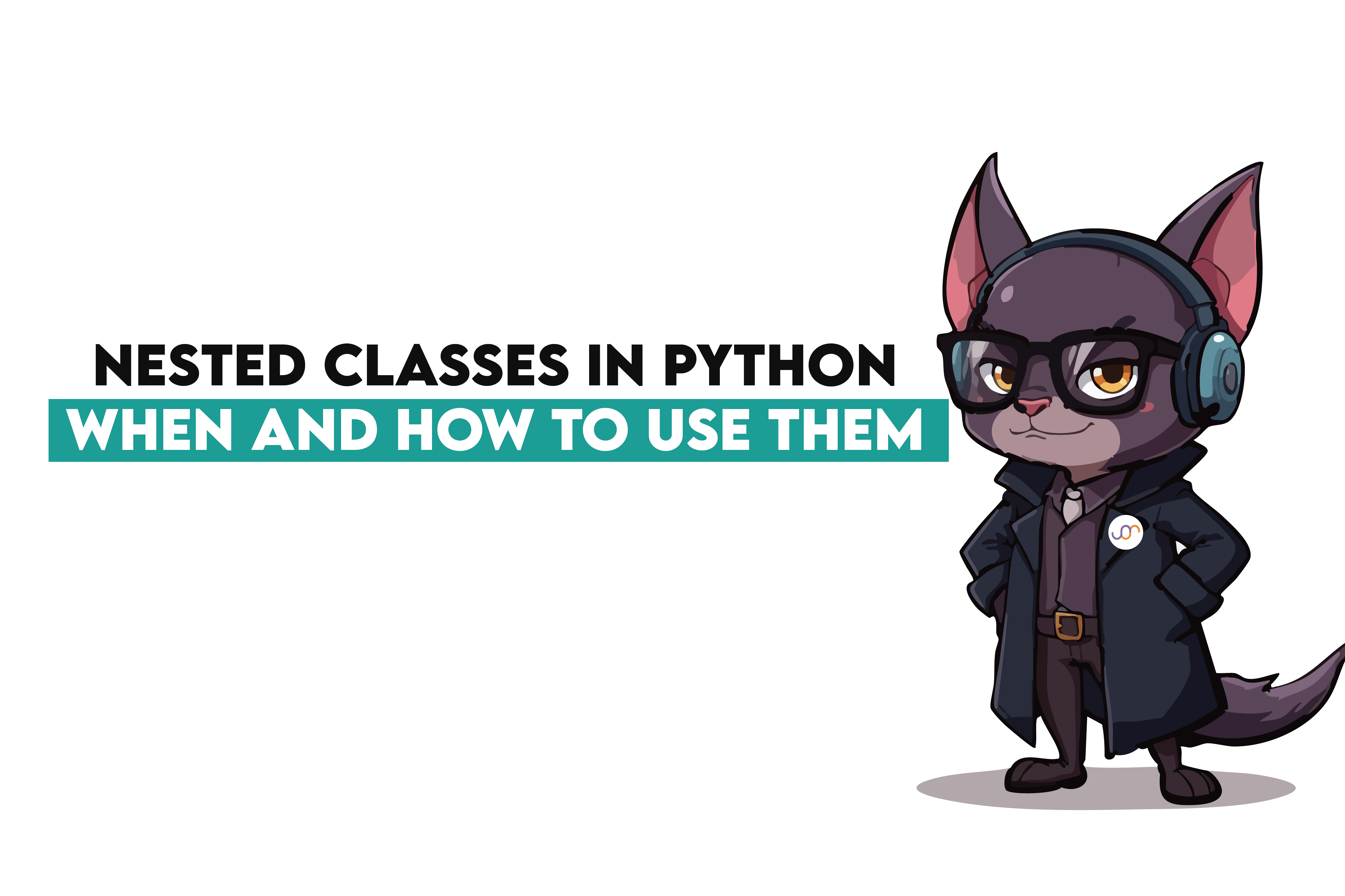 Python Inner Classes Or Using Class in a Class