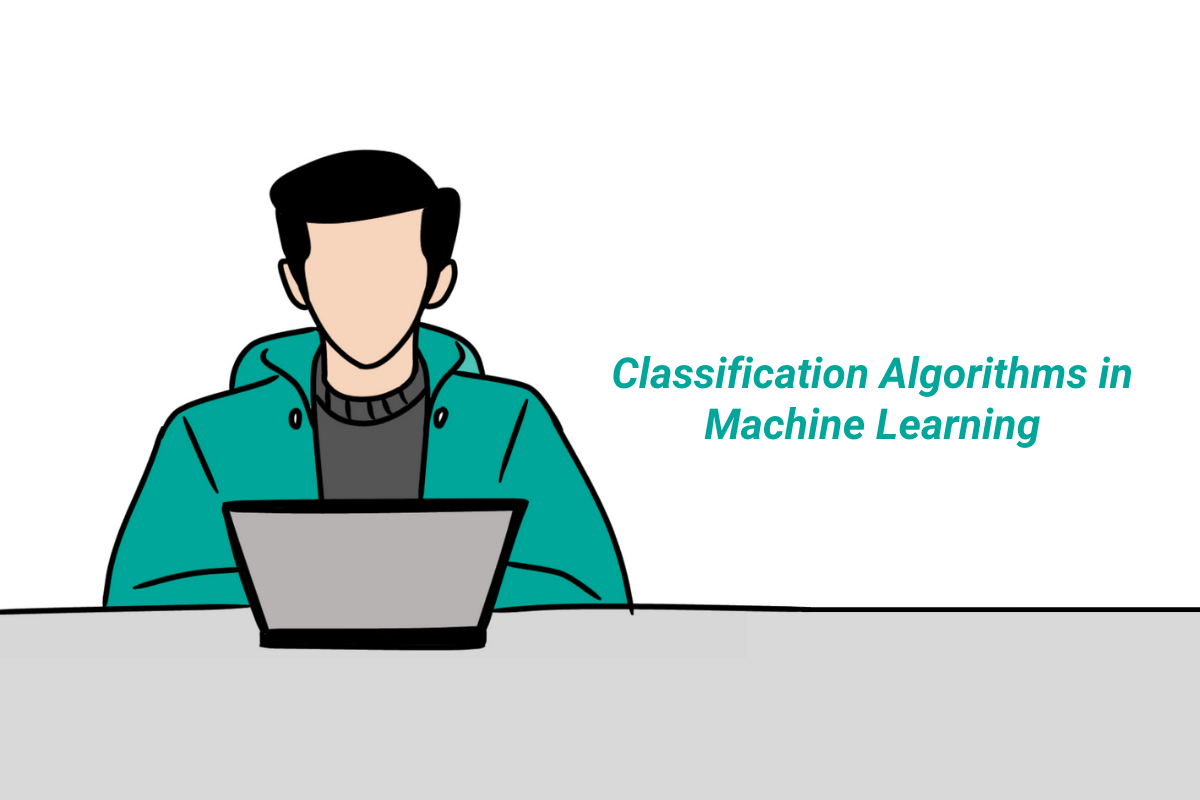 Classification algorithms in machine learning