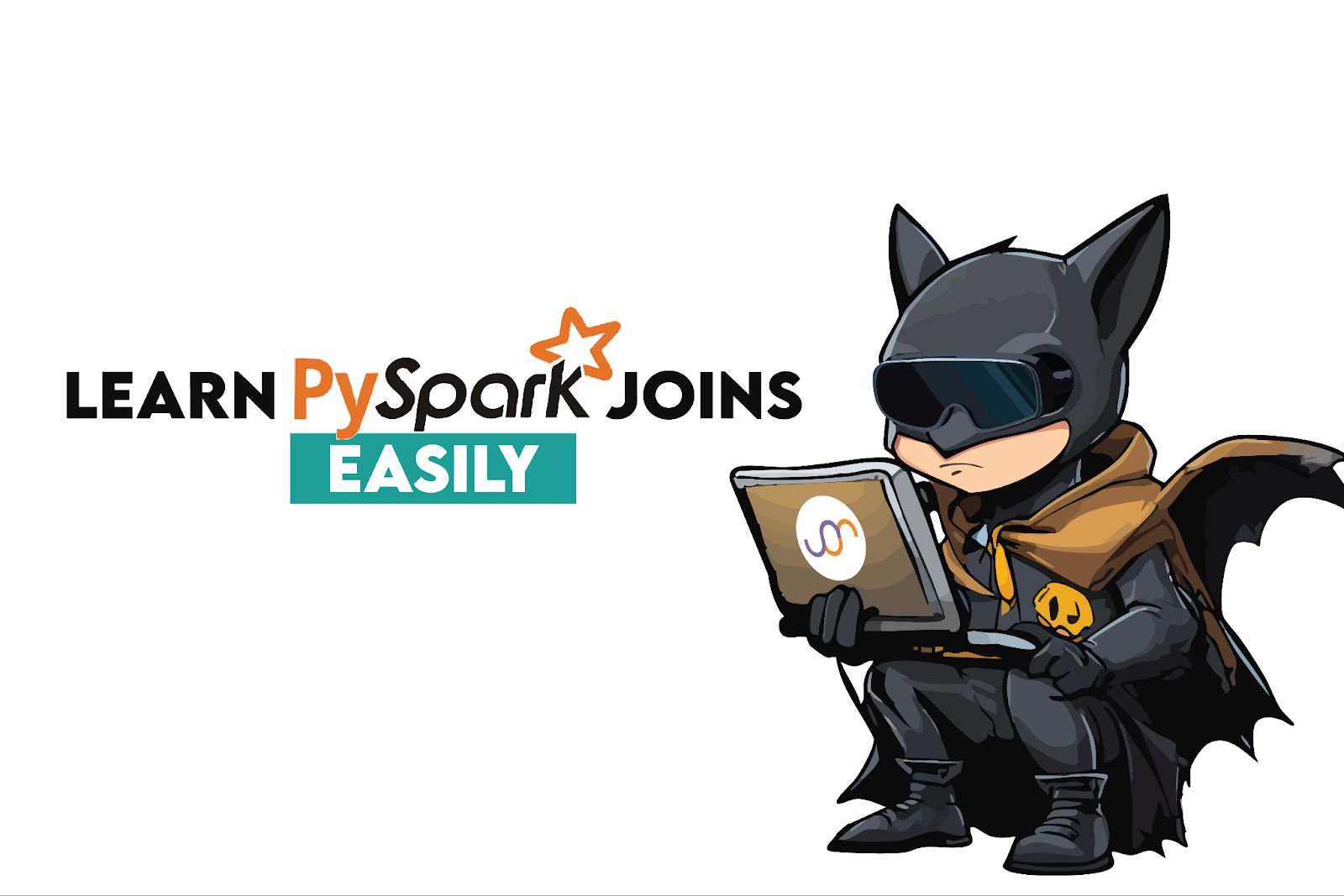 Learn PySpark Joins Easily