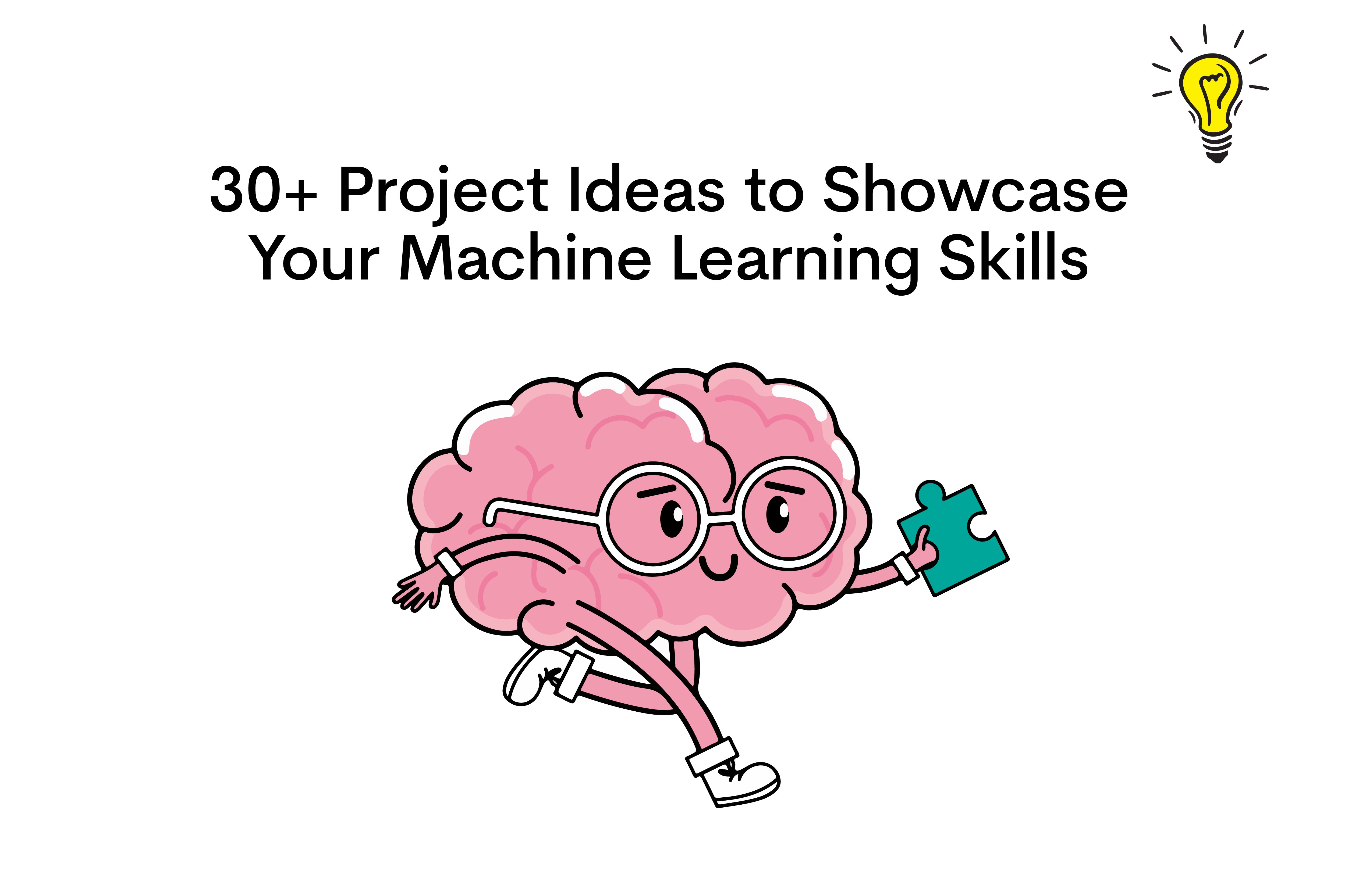 Project Ideas to Showcase Your Machine Learning Skills
