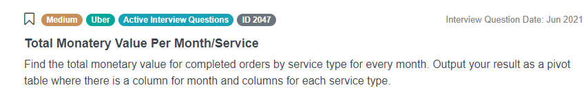 Uber Data Scientist Interview Question for Total Monatery Value