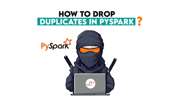 How to Drop Duplicates in PySpark