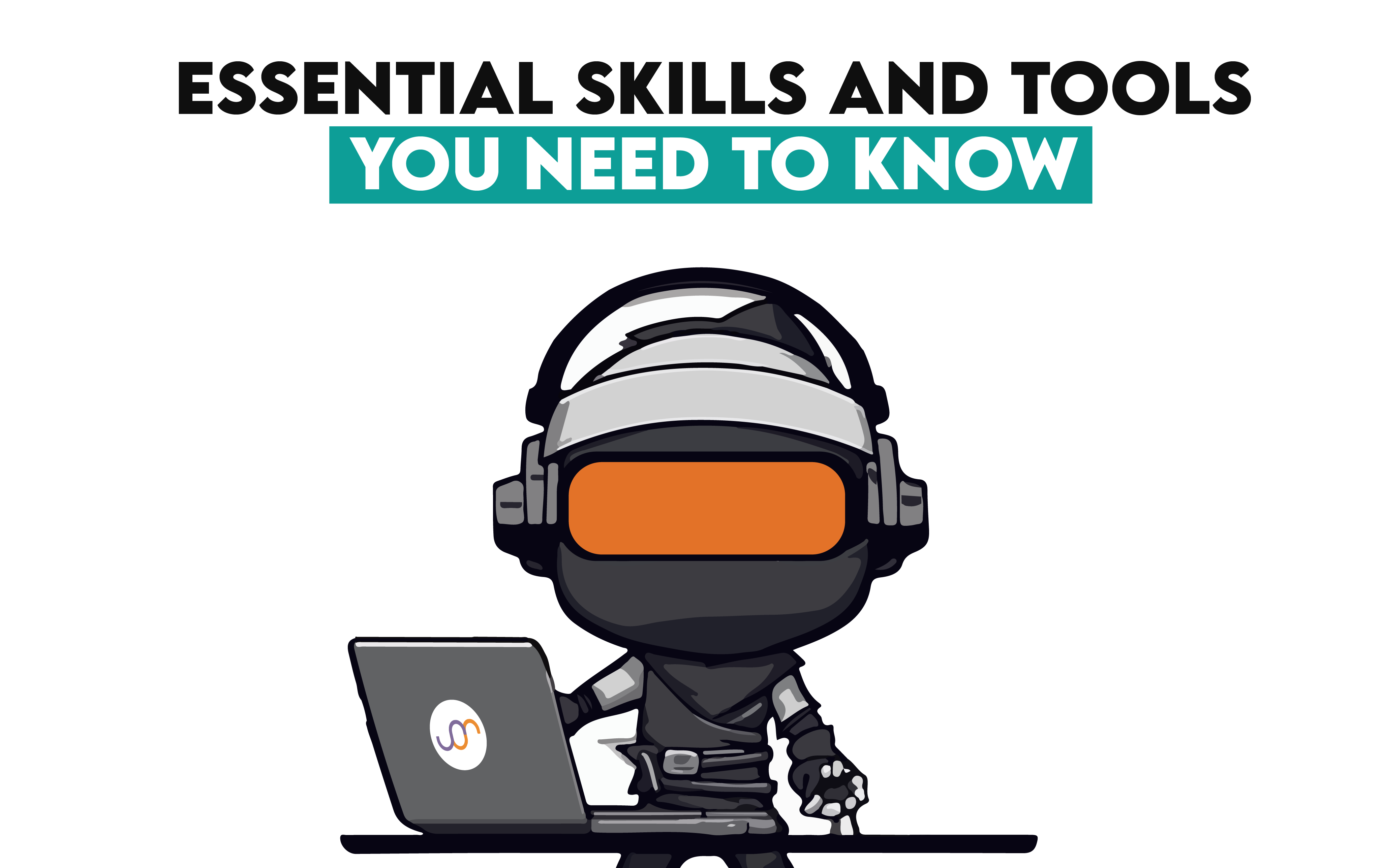Essential Skills and Tools You Need To Know As an Entry Level Data Analyst