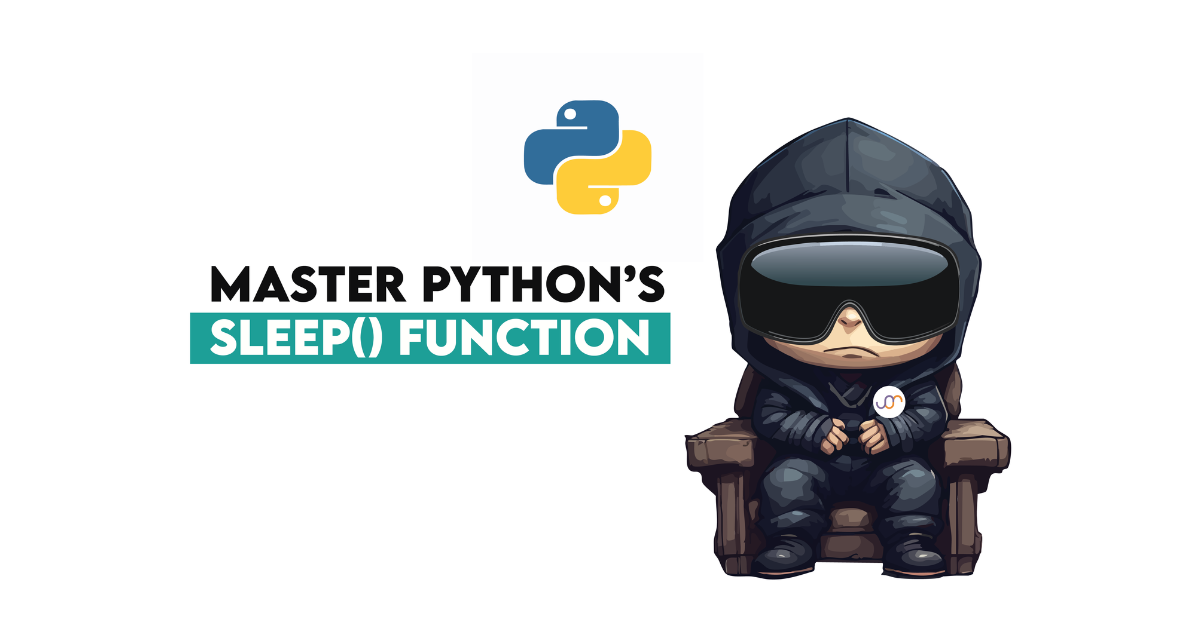 How to Use Python’s Sleep Function - StrataScratch