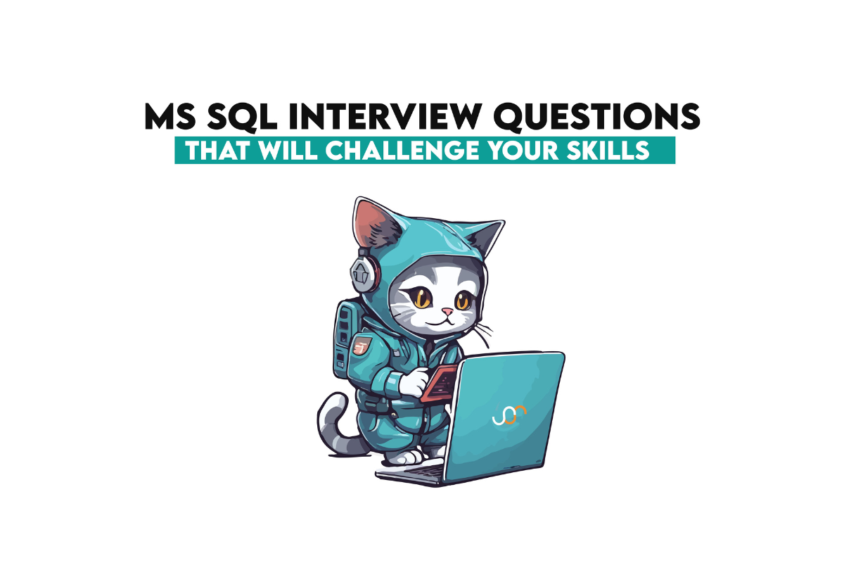 MS SQL Interview Questions That Will Challenge Your Skills - StrataScratch