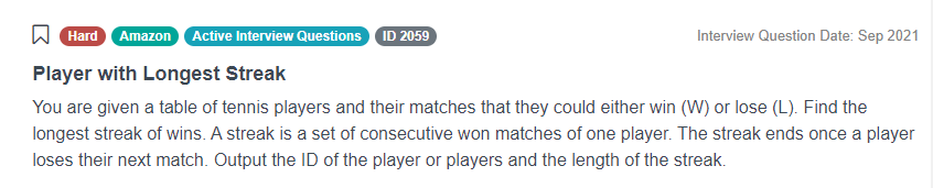 Amazon Data Analyst Interview Questions for Player with Longest Streak