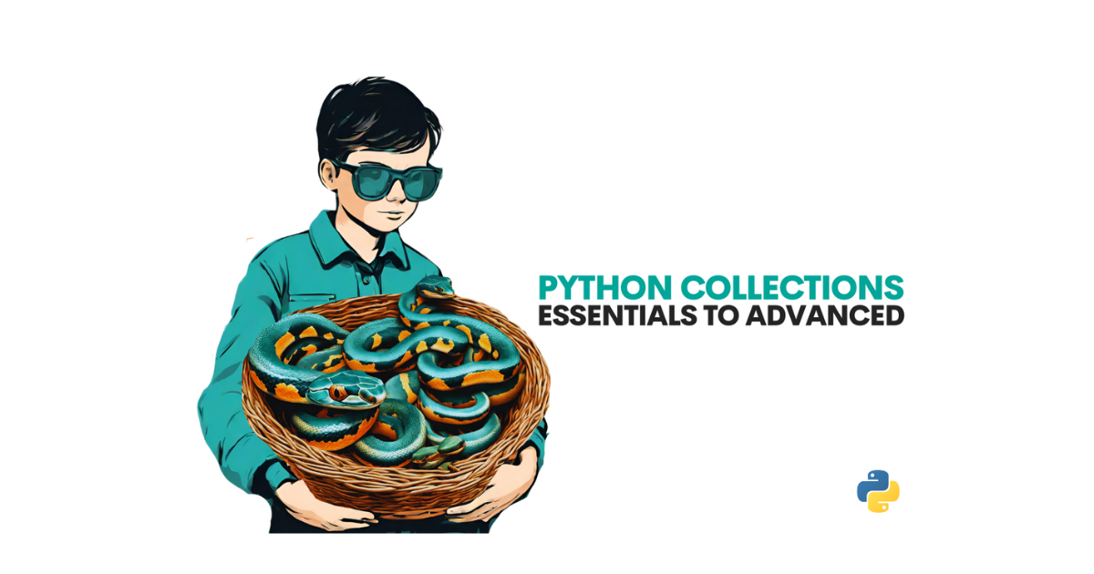 Python Collections: Essentials to Advanced - StrataScratch