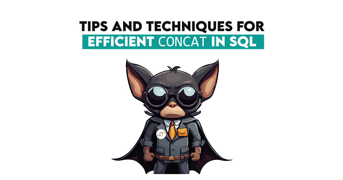CONCAT() in SQL: Tips and Techniques for Efficient Queries - StrataScratch