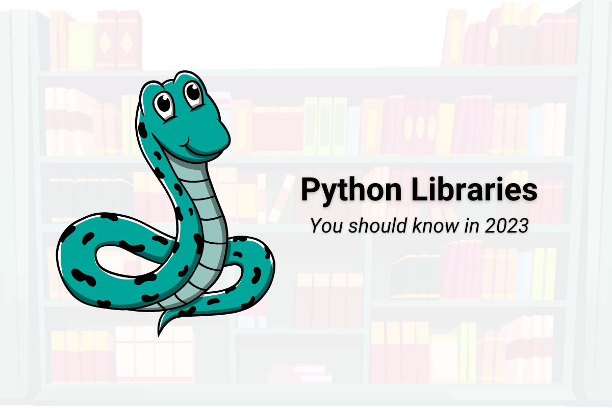Top 18 Python Libraries A Data Scientist Should Know in 2023
