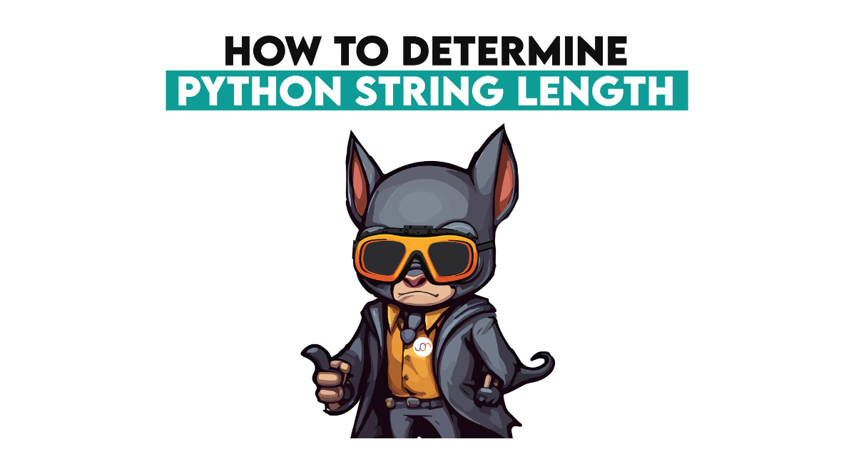 How to Determine Python String Length? - StrataScratch