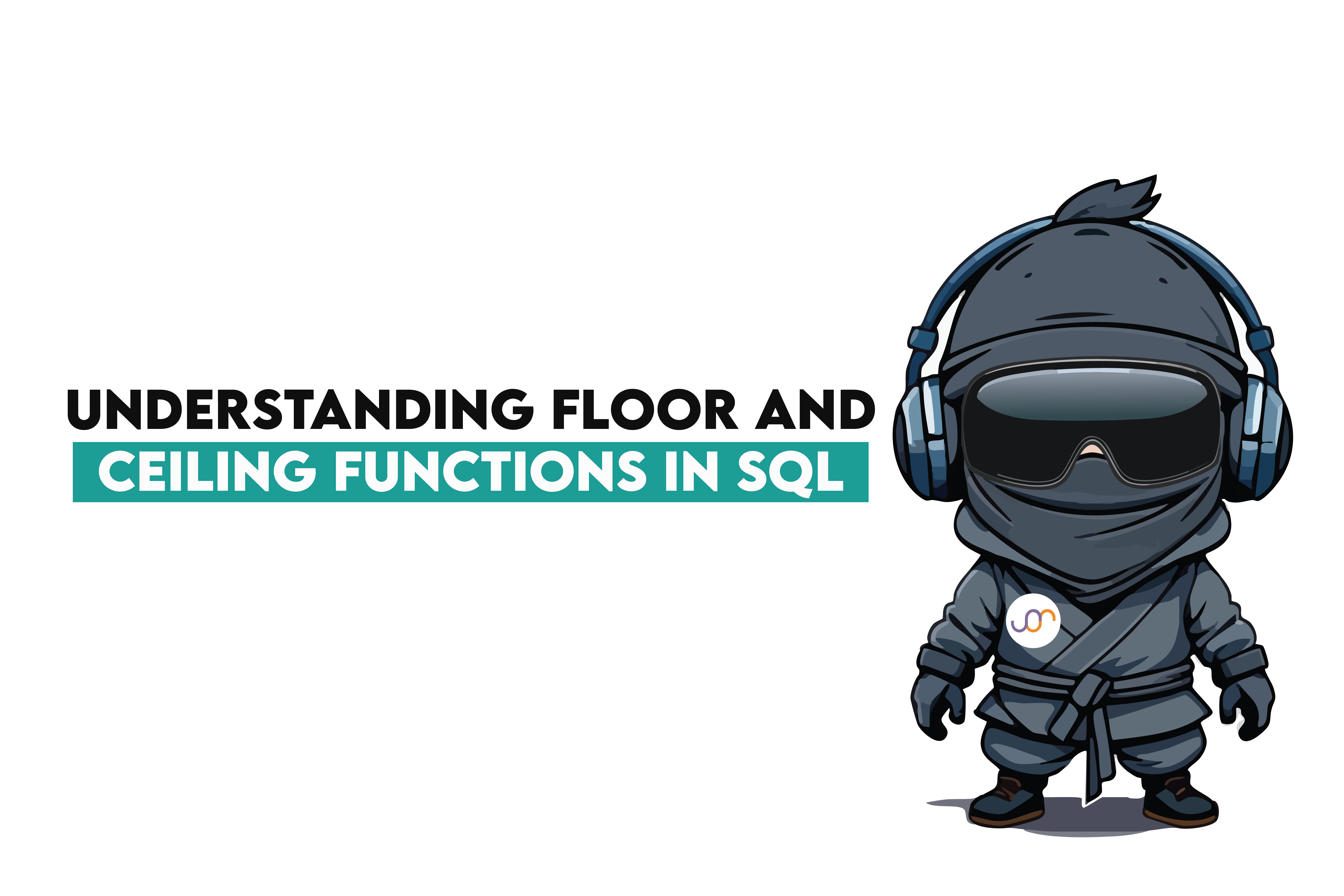 FLOOR and CEILING Functions in SQL