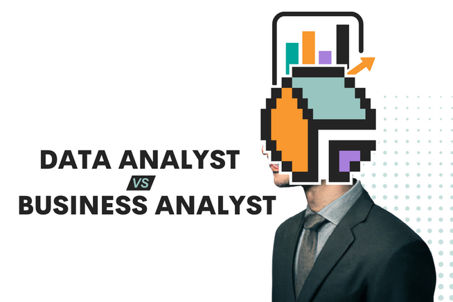 Data Analyst vs Business Analyst: Roles and Career Paths - StrataScratch