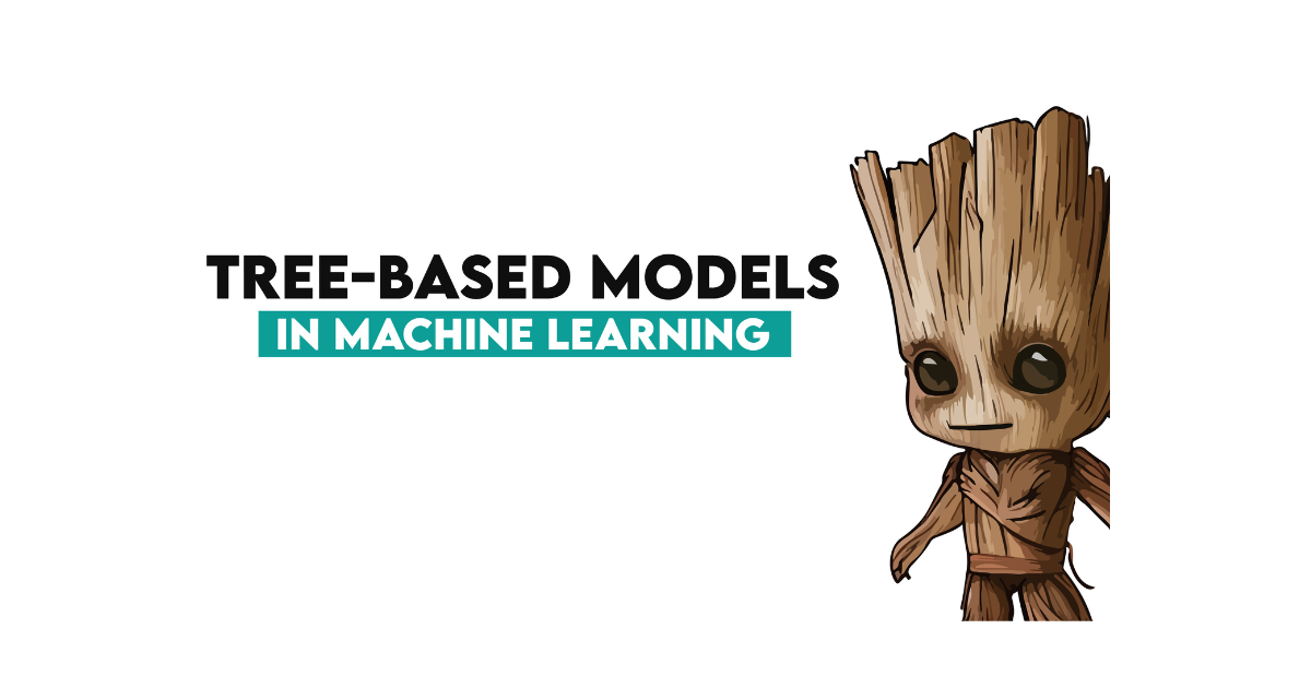Tree-Based Models in Machine Learning - StrataScratch