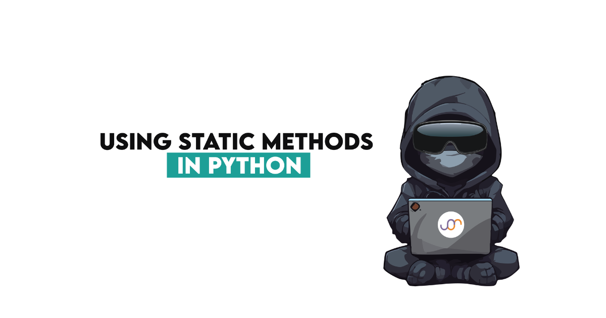How to Define and Use Static Methods in Python - StrataScratch