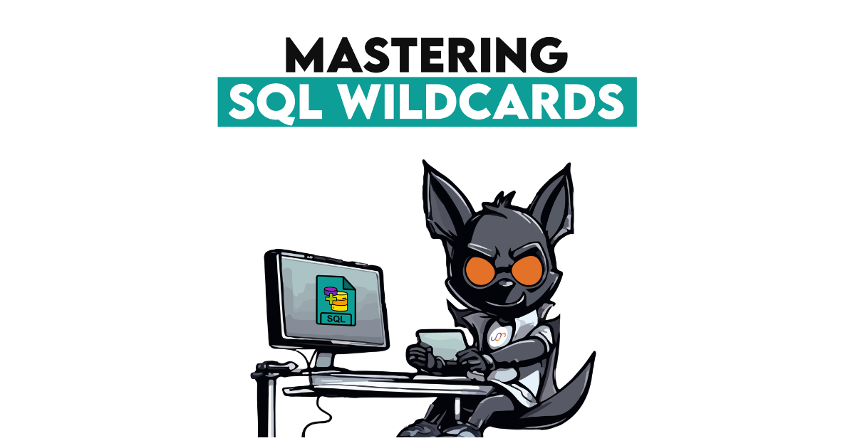 How to Use SQL Wildcards for Flexible Data Queries - StrataScratch