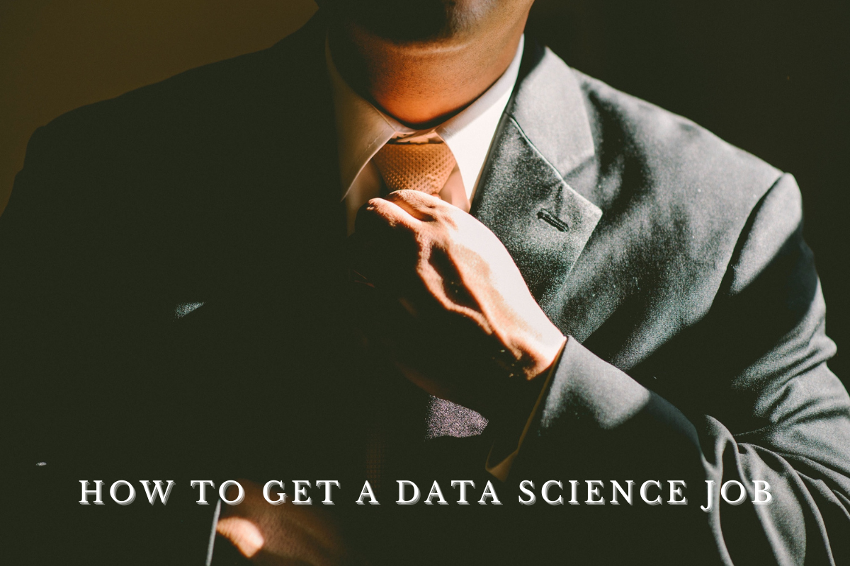 how to get a data science job