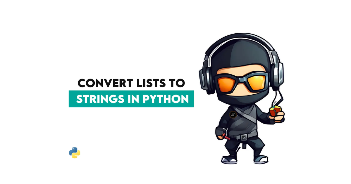 Python List Manipulation: Convert Lists to Strings - StrataScratch