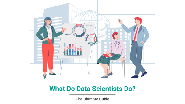 What Does a Data Scientist Do