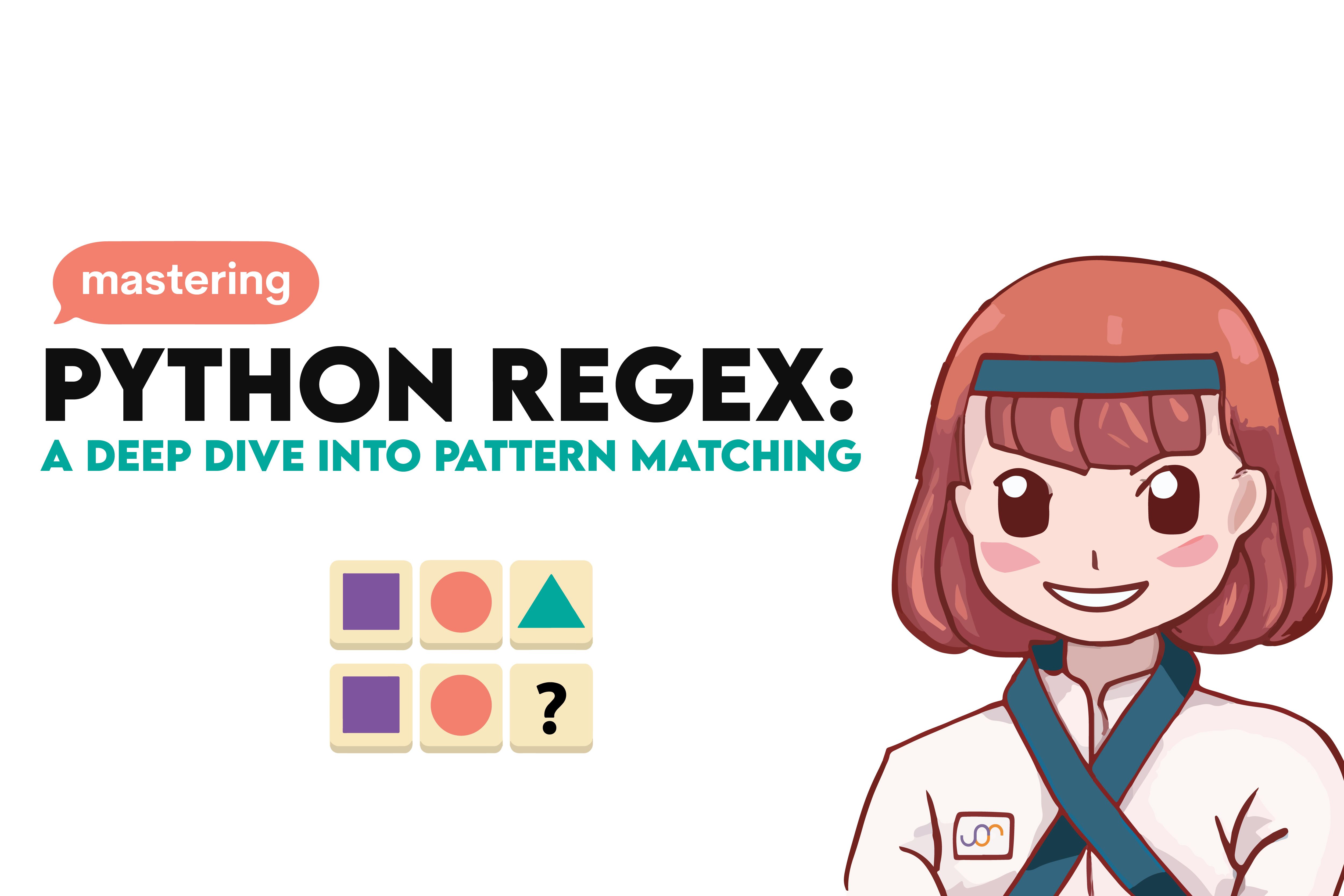 A Deep Dive into Python RegEx