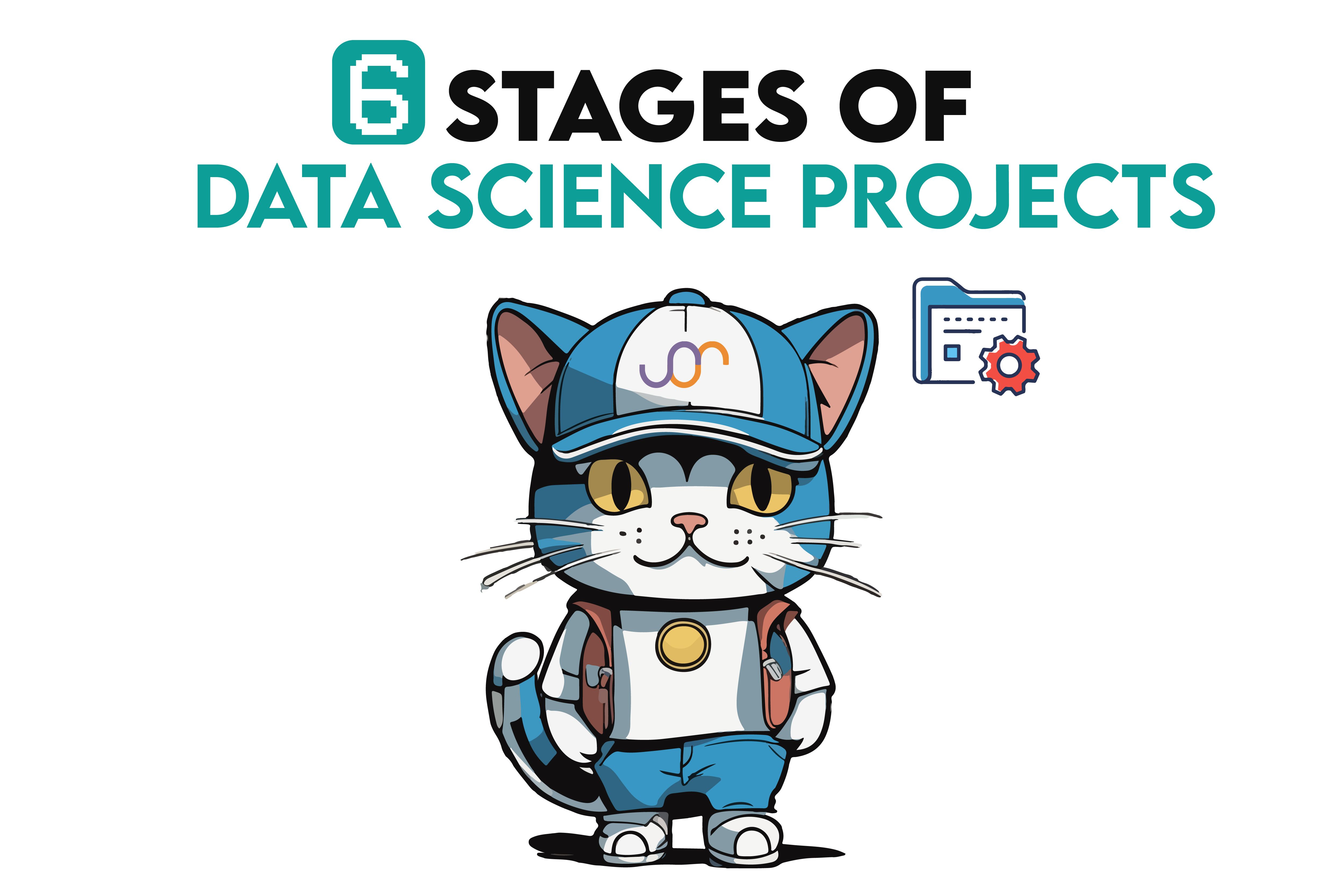 6 Stages of Data Science Project