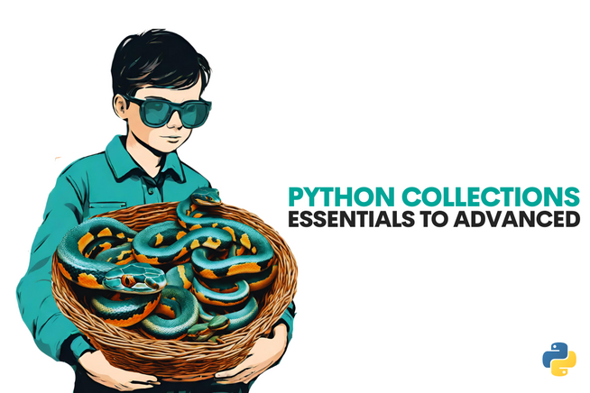 Python Collections: Essentials to Advanced - StrataScratch
