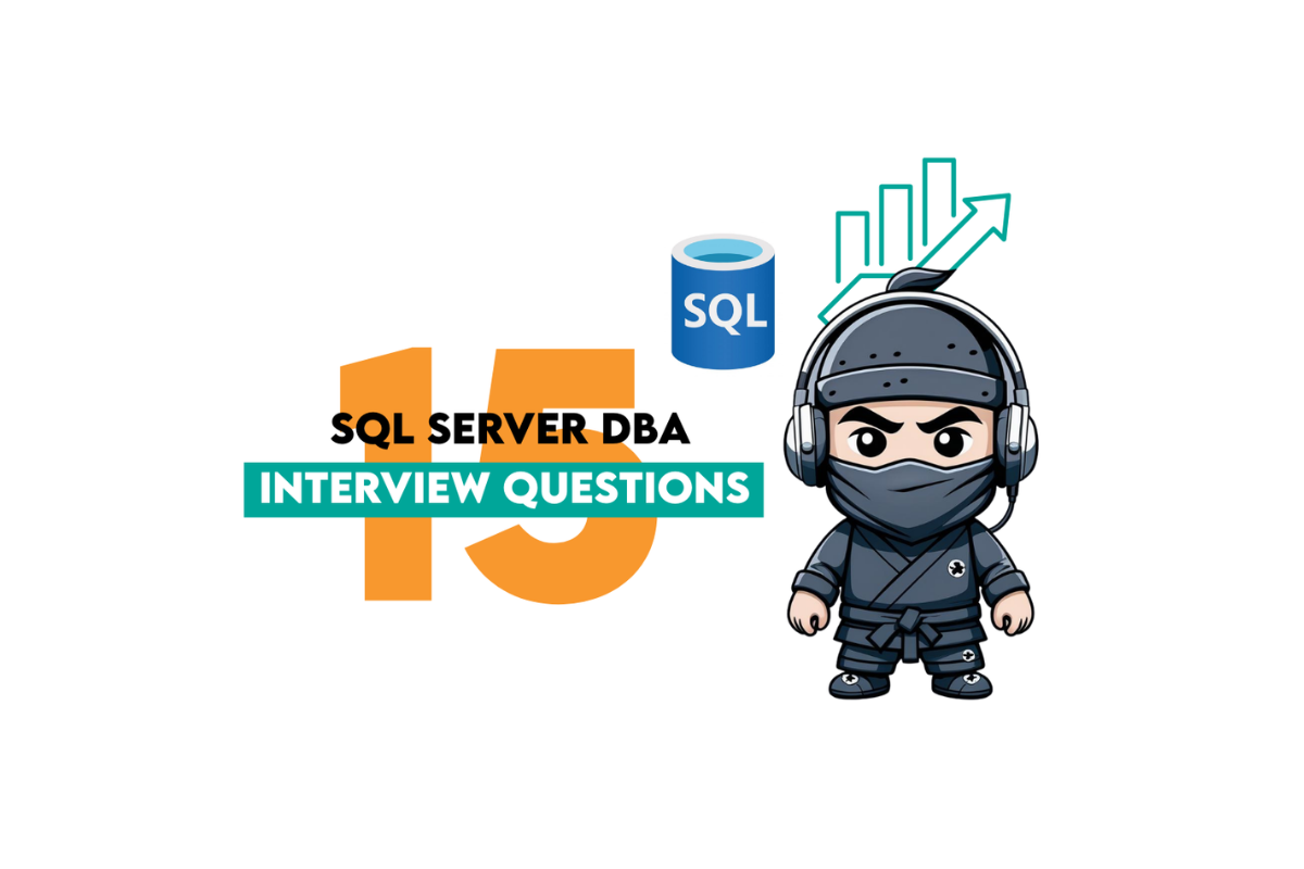 Top 15 SQL Server DBA Interview Questions - StrataScratch