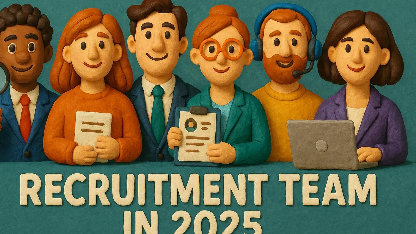 Claymation-style illustration of a diverse six-person recruitment team labeled "Recruitment Team in 2025," with each character representing modern recruiting roles, set against a teal background.
