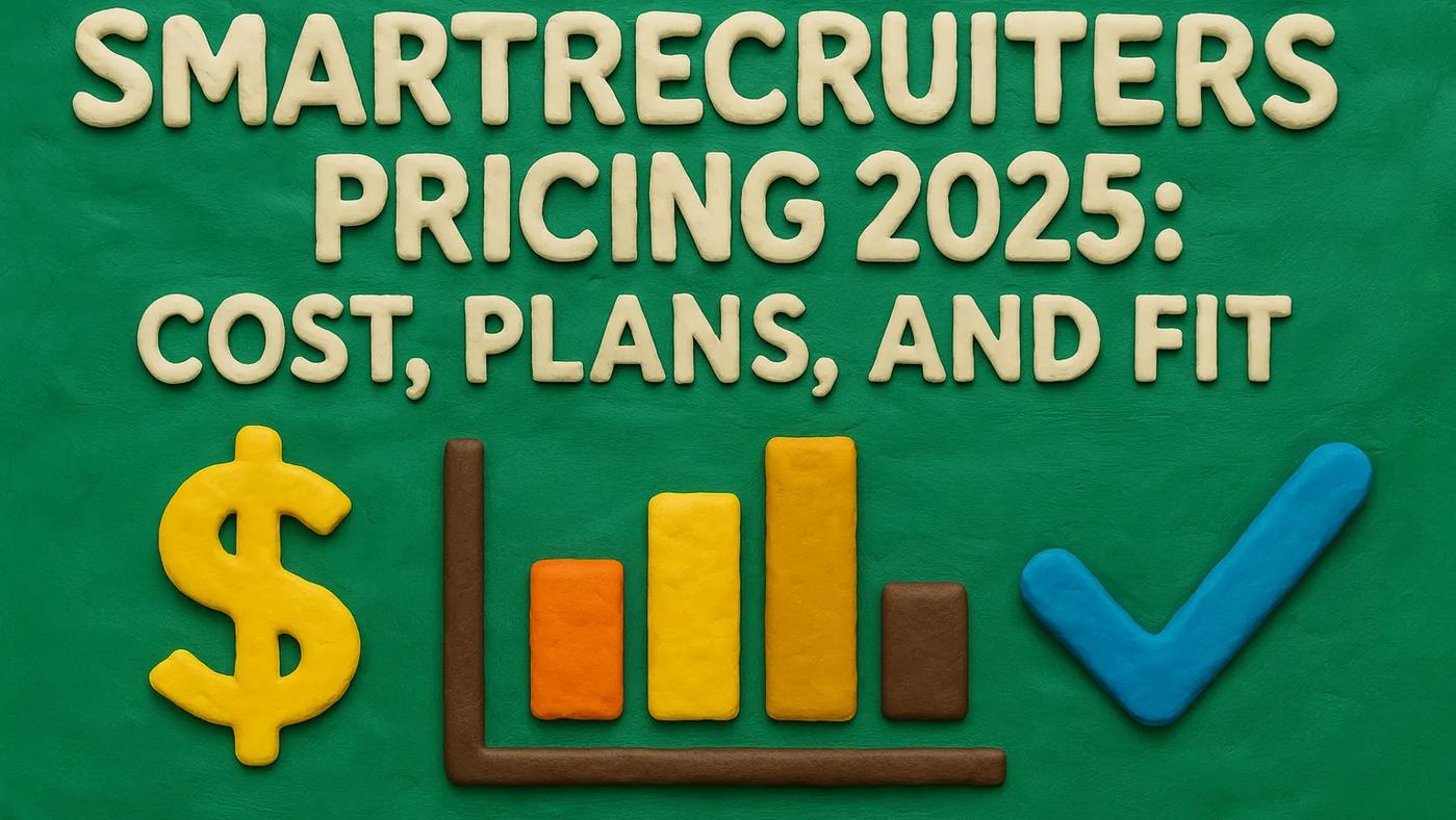 Claymation-style image with the text "SmartRecruiters Pricing 2025: Cost, Plans, and Fit" above a dollar sign, bar chart, and checkmark on a green background.