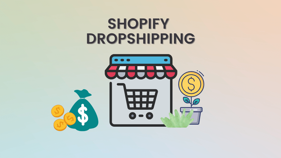 Shopify Dropshipping
